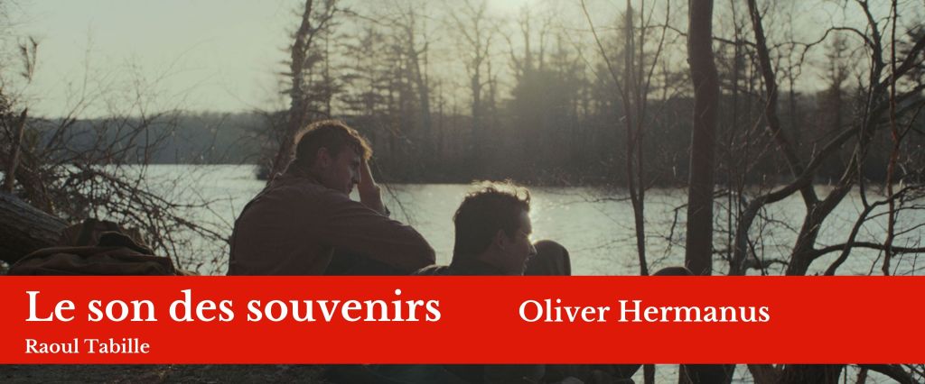 Le son des&nbsp;souvenirs