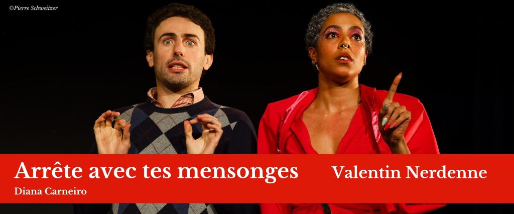 Arrête avec tes&nbsp;mensonges